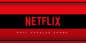 Worth watching Netflix shows of 2021