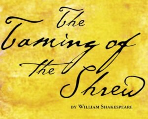 The Taming of the Shrew