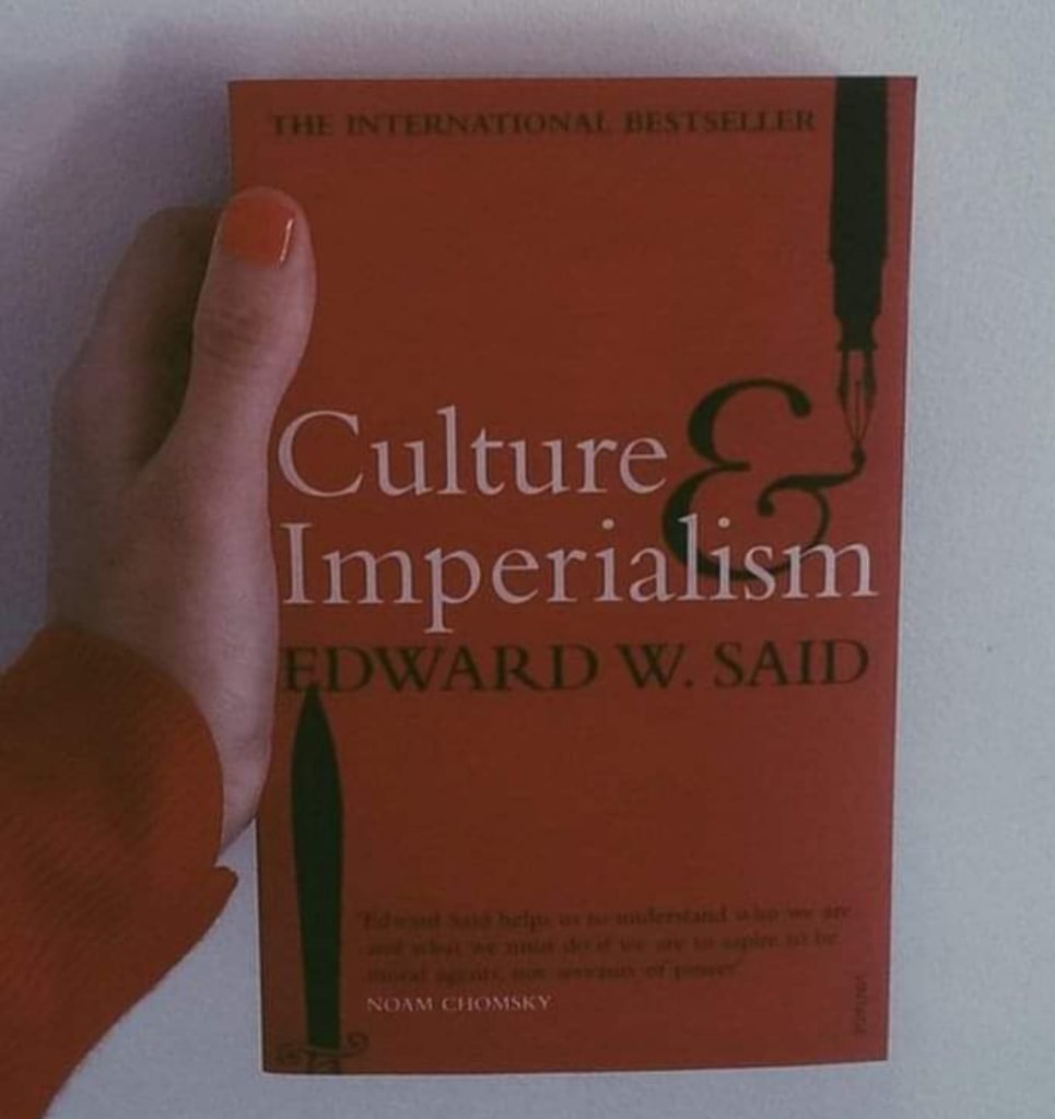 Culture and Imperialism by Edward Said: 10 lessons from the book